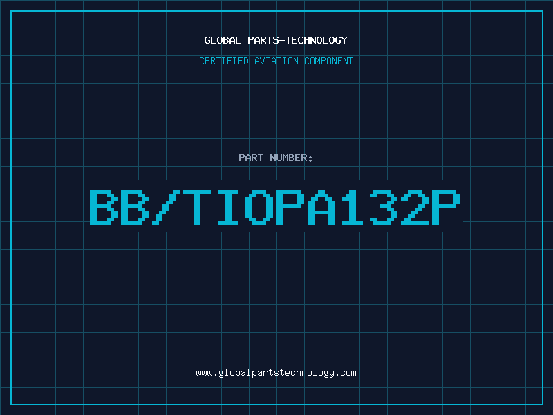 Aviation Part BB/TIOPA132P