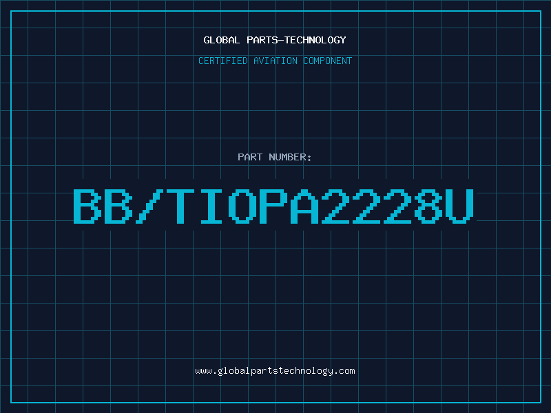 Aviation Part BB/TIOPA2228U