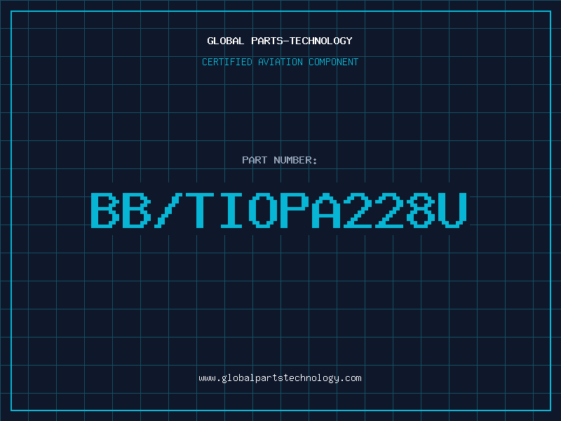 Aviation Part BB/TIOPA228U