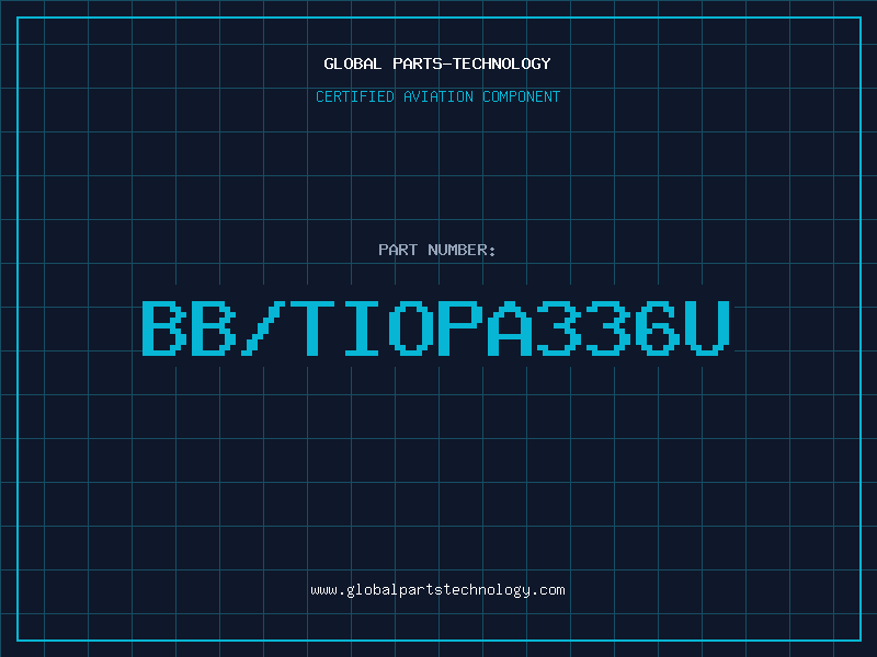 Aviation Part BB/TIOPA336U