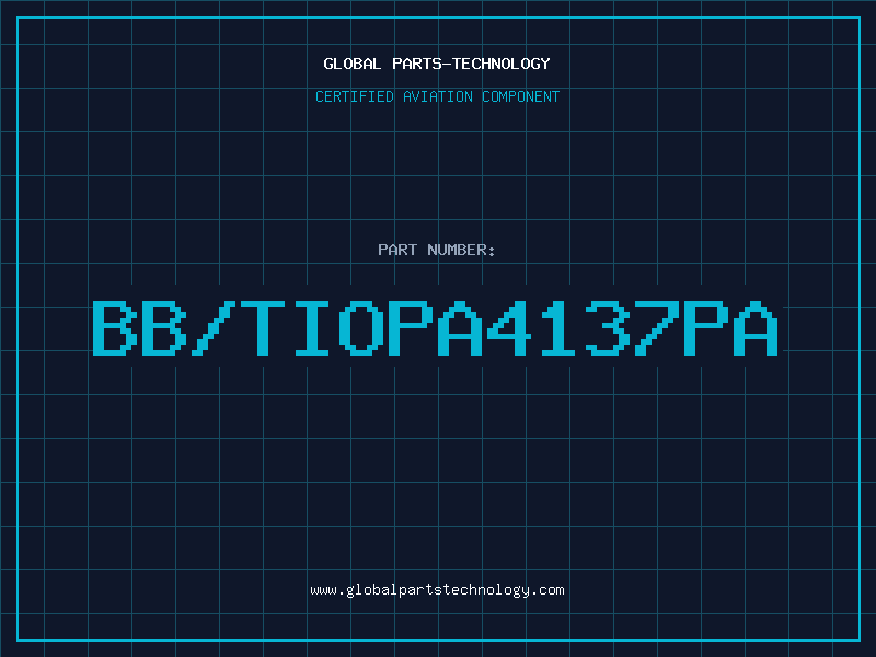 Aviation Part BB/TIOPA4137PA