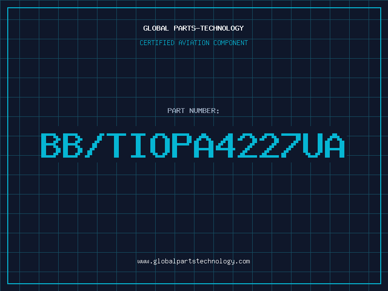 Aviation Part BB/TIOPA4227UA