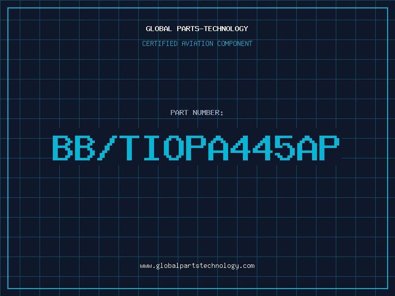 Aviation Part BB/TIOPA445AP