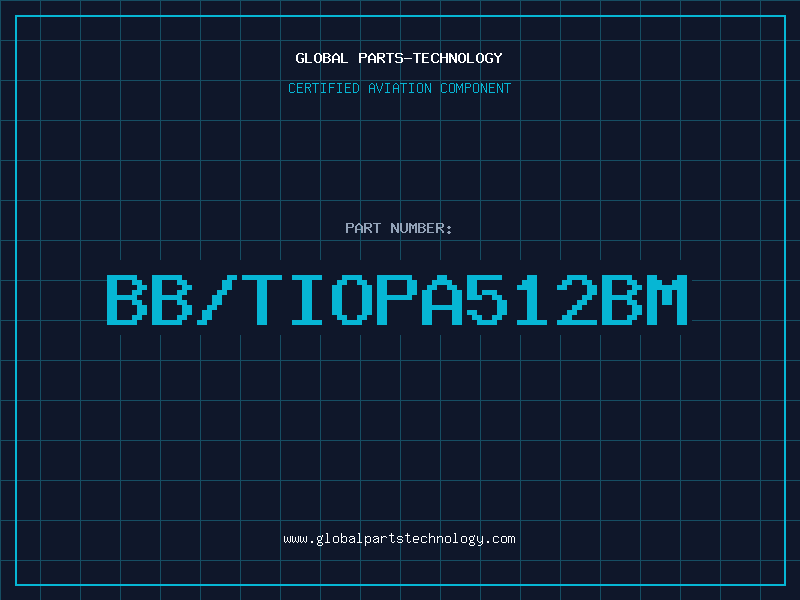 Aviation Part BB/TIOPA512BM