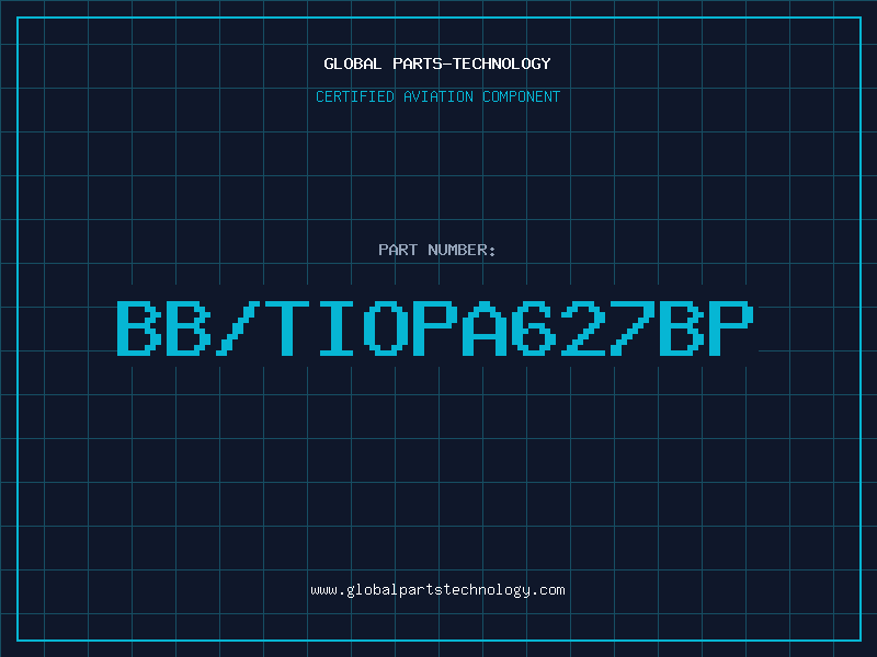 Aviation Part BB/TIOPA627BP