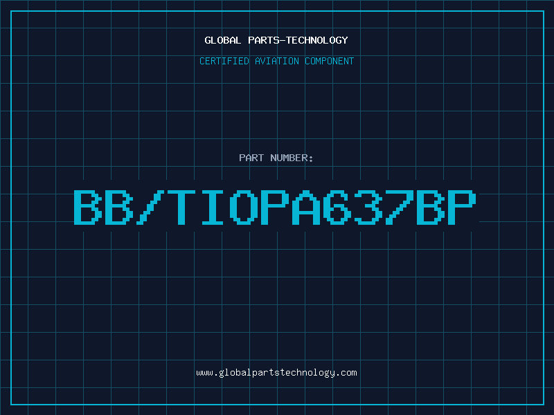 Aviation Part BB/TIOPA637BP