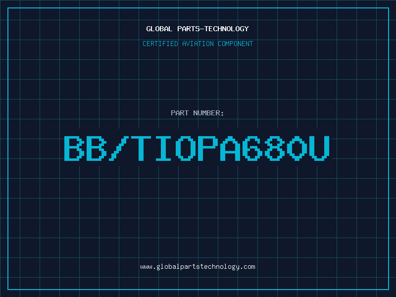 Aviation Part BB/TIOPA680U