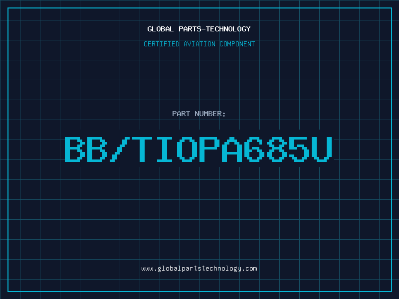 Aviation Part BB/TIOPA685U