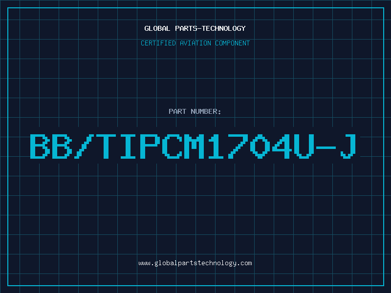 Aviation Part BB/TIPCM1704U-J