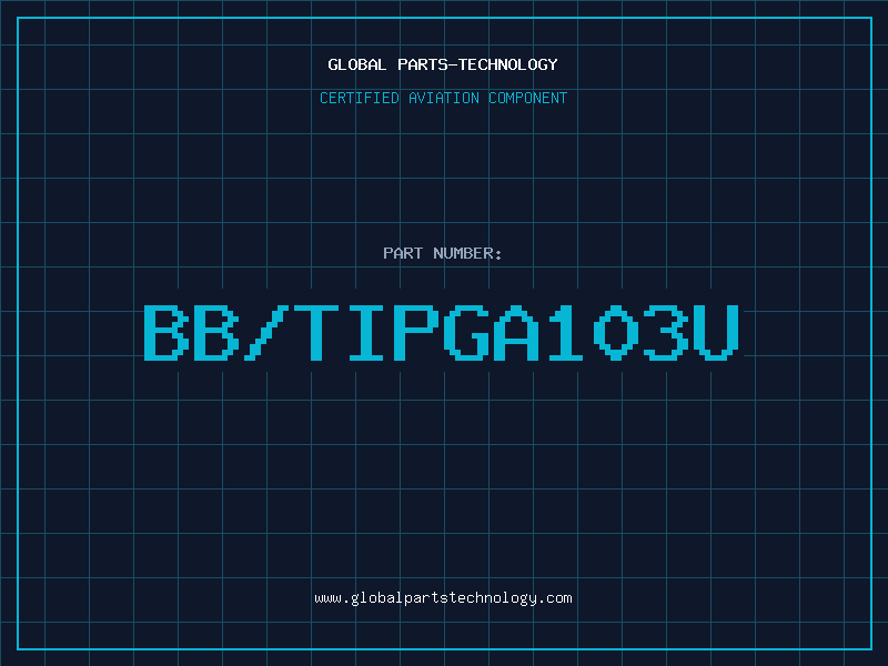 Aviation Part BB/TIPGA103U