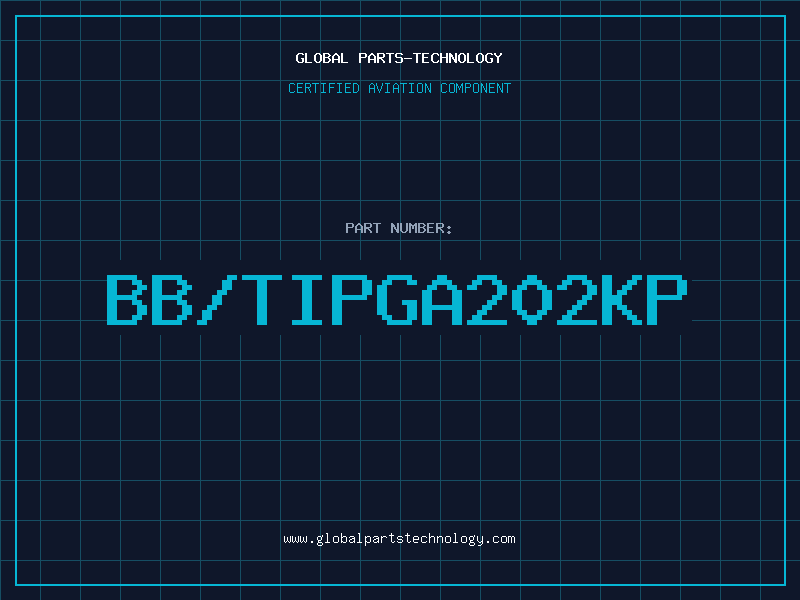 Aviation Part BB/TIPGA202KP