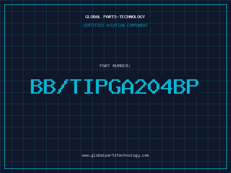Aviation Part BB/TIPGA204BP
