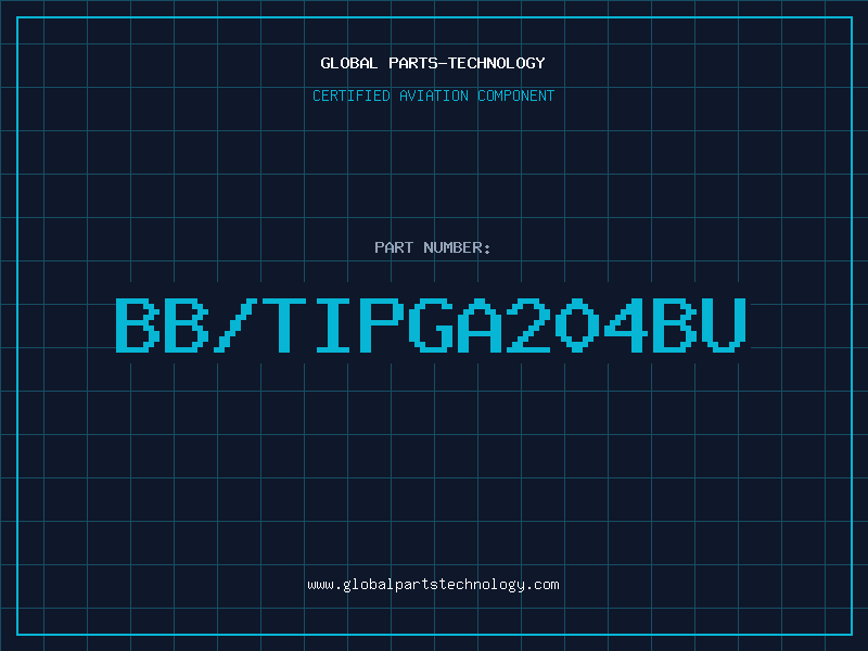 Aviation Part BB/TIPGA204BU