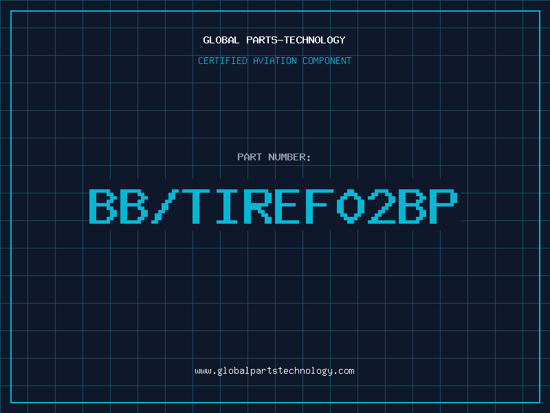 Aviation Part BB/TIREF02BP