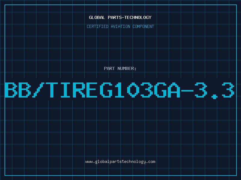 Aviation Part BB/TIREG103GA-3.3