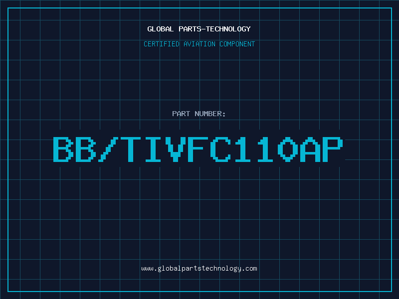 Aviation Part BB/TIVFC110AP