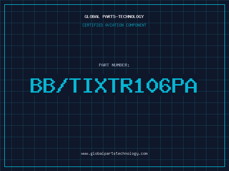 Aviation Part BB/TIXTR106PA