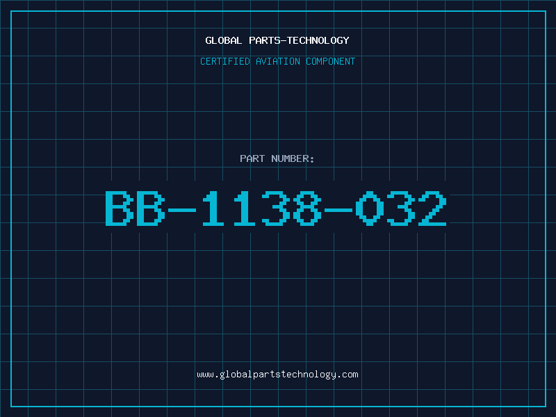 Aviation Part BB-1138-032