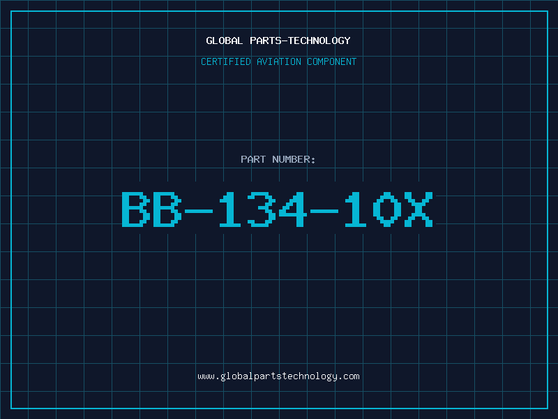 Aviation Part BB-134-10X