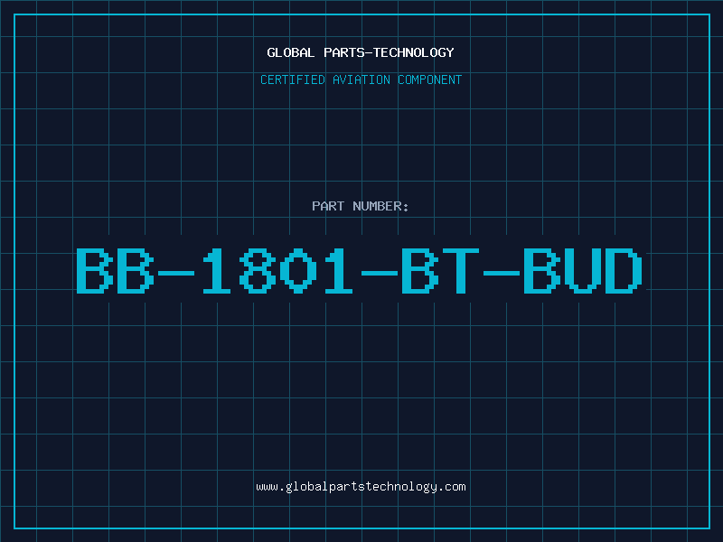 Aviation Part BB-1801-BT-BUD