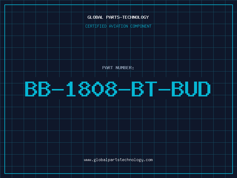 Aviation Part BB-1808-BT-BUD