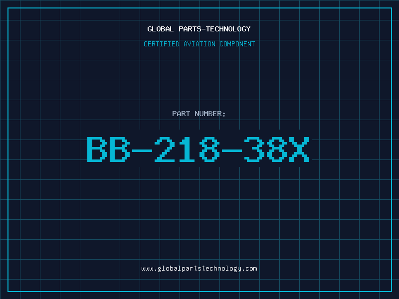 Aviation Part BB-218-38X