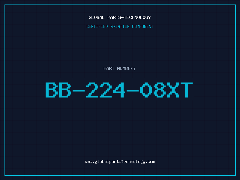 Aviation Part BB-224-08XT