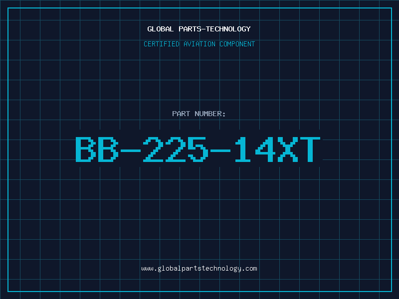 Aviation Part BB-225-14XT