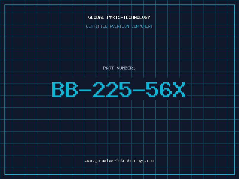 Aviation Part BB-225-56X