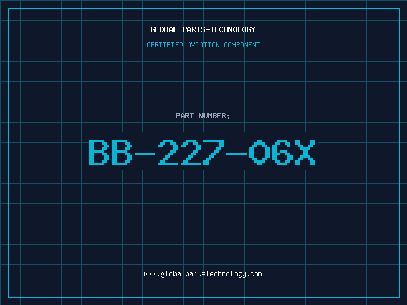 Aviation Part BB-227-06X