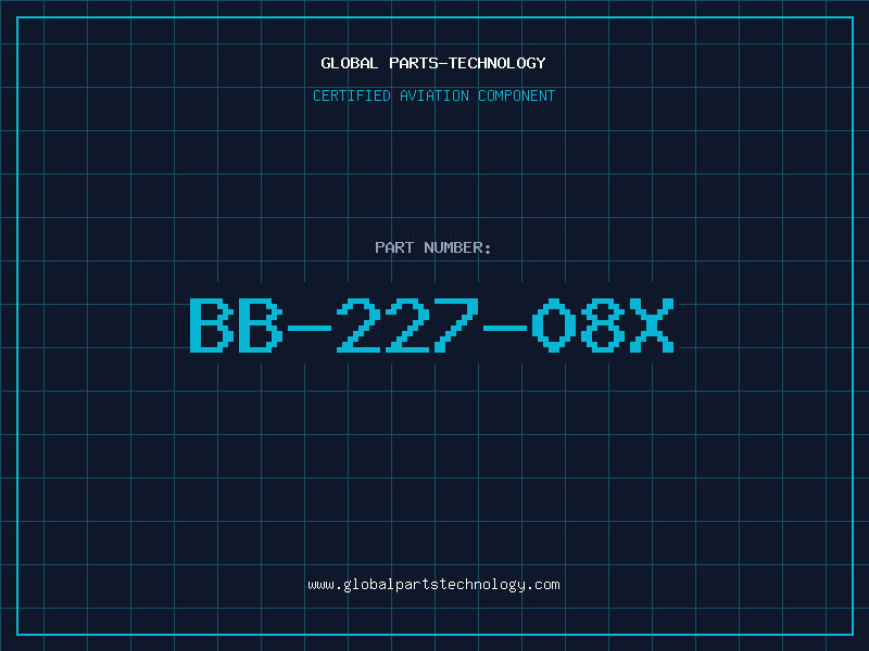 Aviation Part BB-227-08X