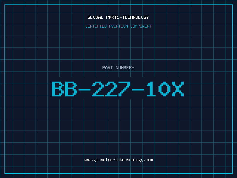 Aviation Part BB-227-10X