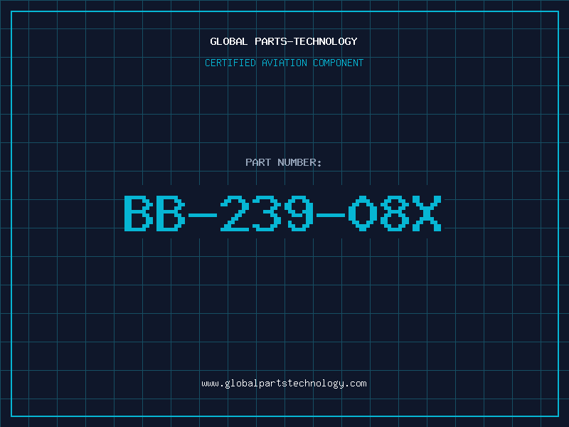 Aviation Part BB-239-08X