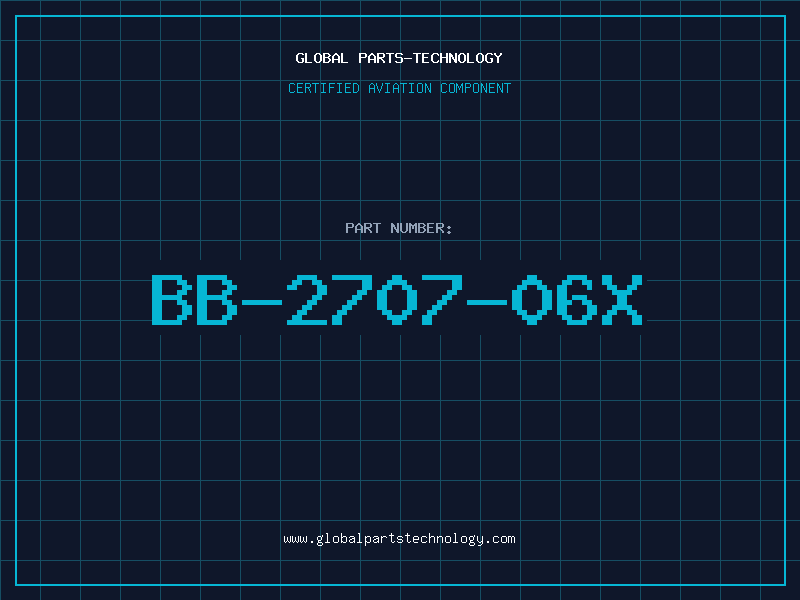 Aviation Part BB-2707-06X