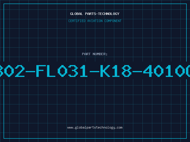 Aviation Part BB02-FL031-K18-4010C0