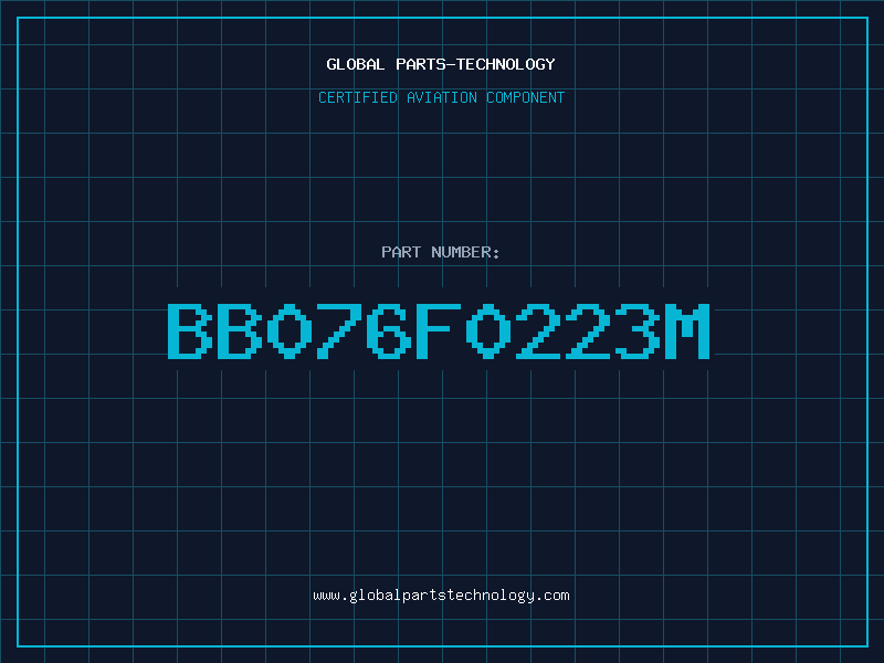 Aviation Part BB076F0223M