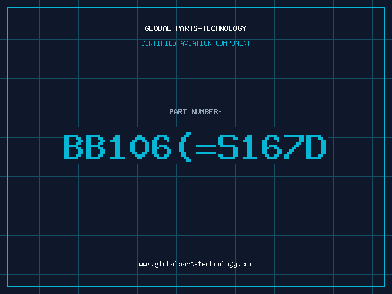 Aviation Part BB106(=S167D