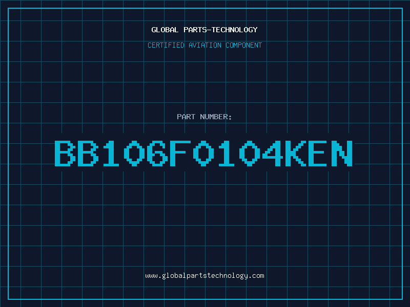 Aviation Part BB106F0104KEN