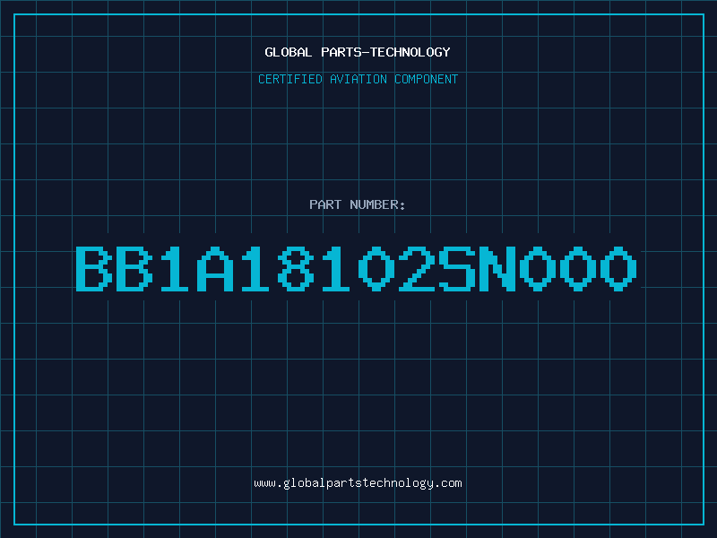 Aviation Part BB1A18102SN000
