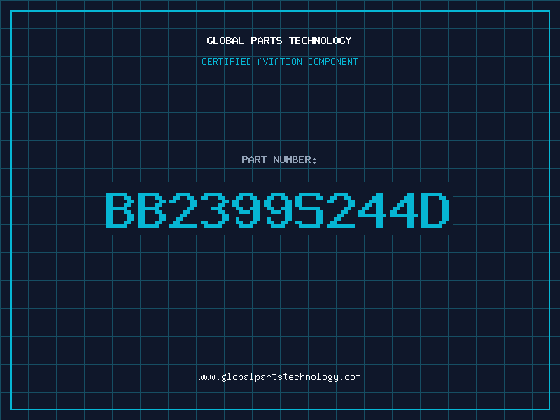 Aviation Part BB2399S244D
