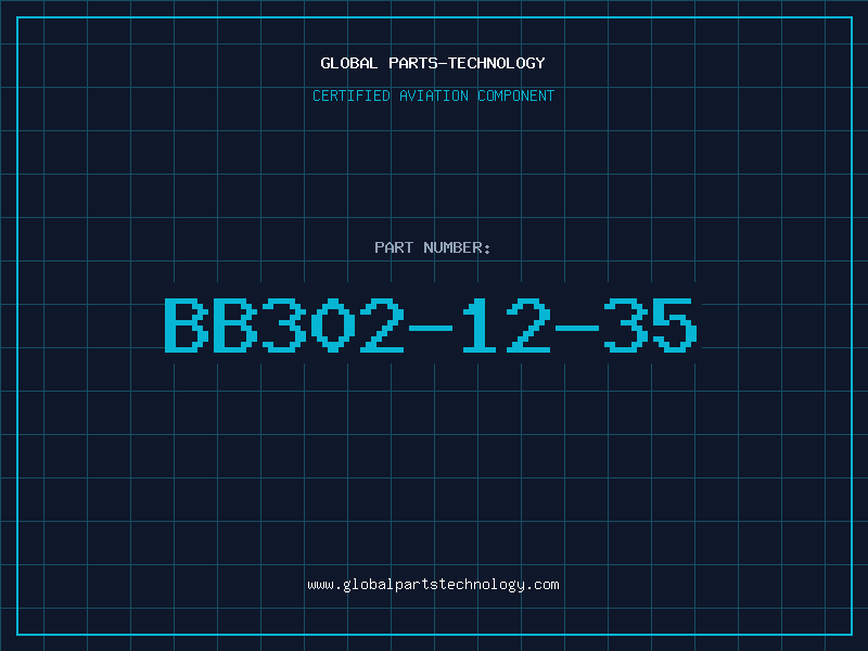Aviation Part BB302-12-35
