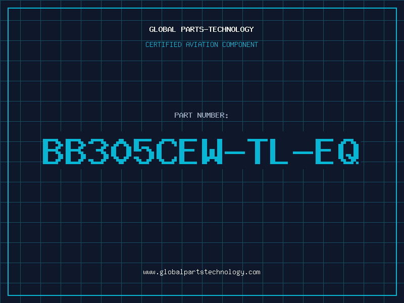 Aviation Part BB305CEW-TL-EQ