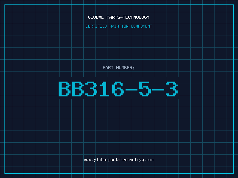Aviation Part BB316-5-3