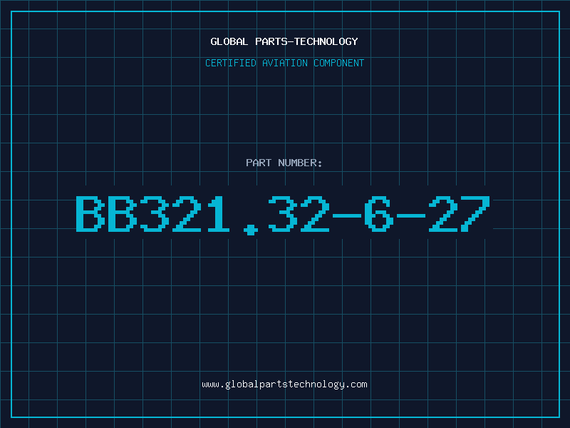 Aviation Part BB321.32-6-27