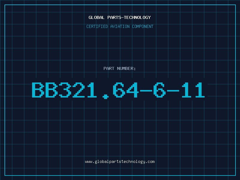 Aviation Part BB321.64-6-11