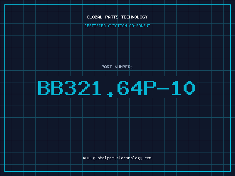 Aviation Part BB321.64P-10