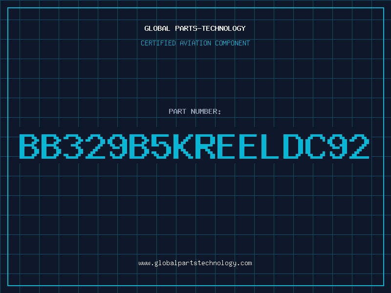 Aviation Part BB329B5KREELDC92