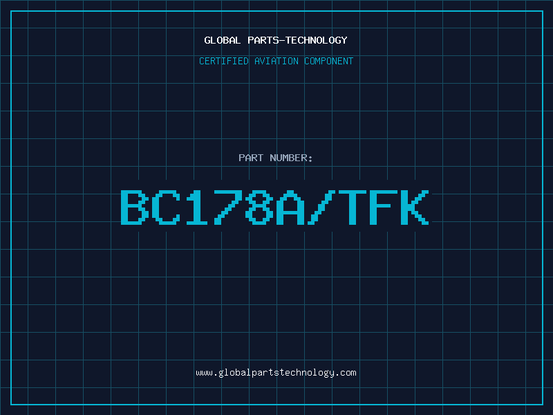 Aviation Part BC178A/TFK