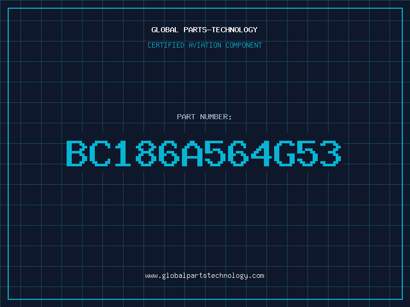 Aviation Part BC186A564G53