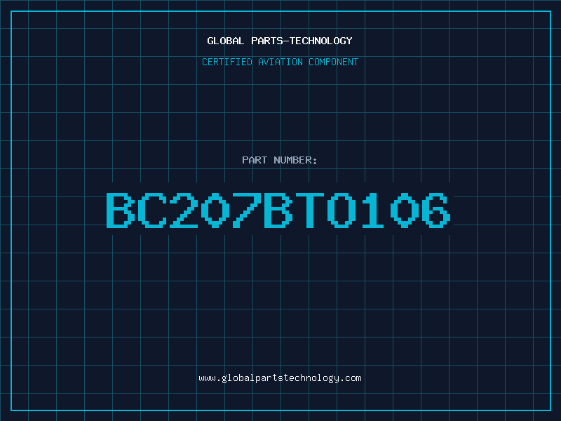 Aviation Part BC207BTO106